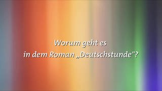 Worum geht es in dem Roman „Deutschstunde“?